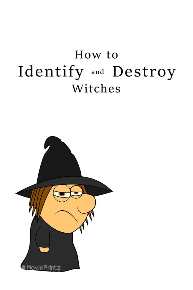 How to Identify and Destroy Witches Poster