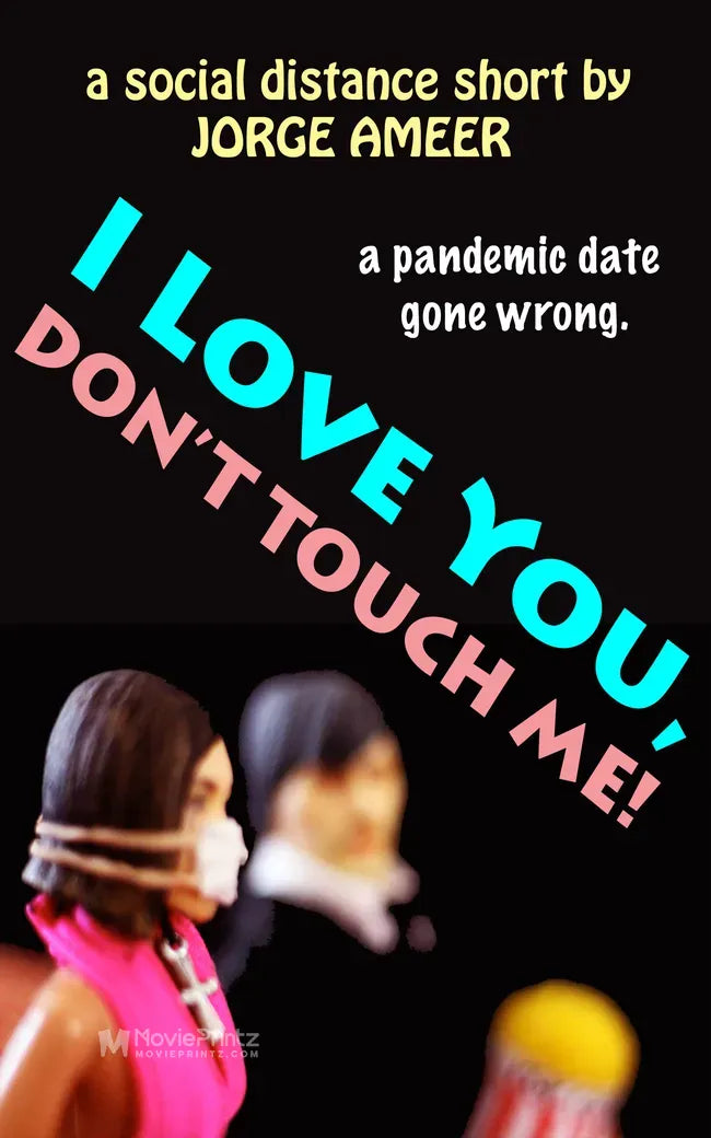 I love you, Don't touch me! Poster