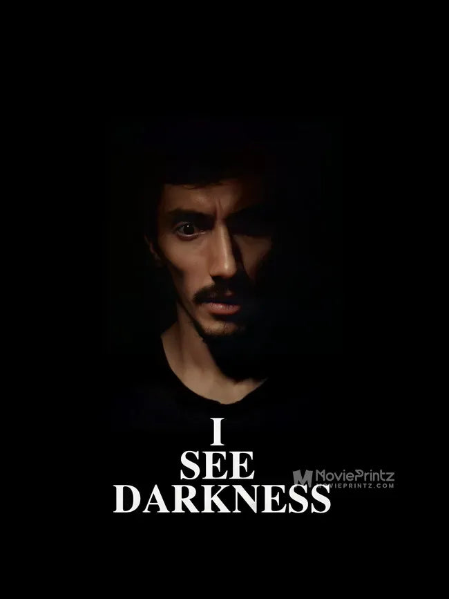 I See Darkness Poster