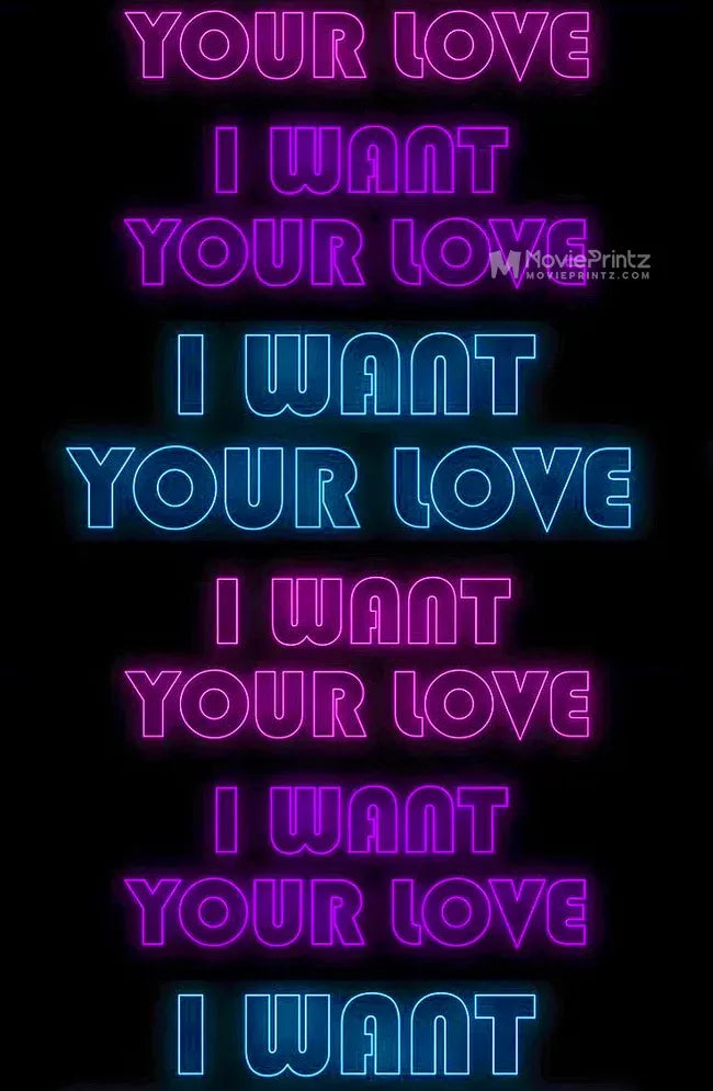 I Want Your Love (from 'The Ladies Man' a pop/rock musical) Poster