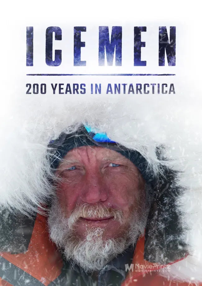 Icemen: 200 Years in Antarctica Poster