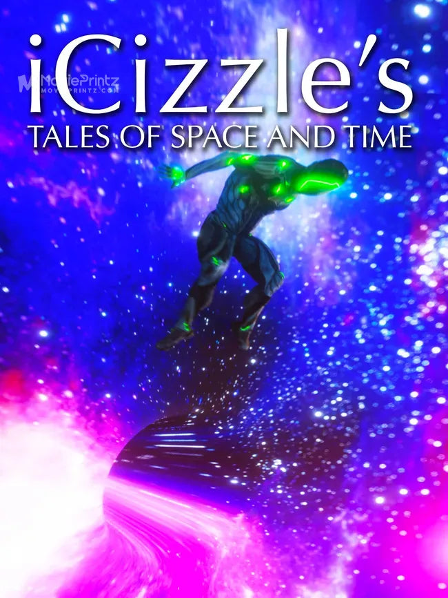 iCizzle's Tales of Space and Time Poster