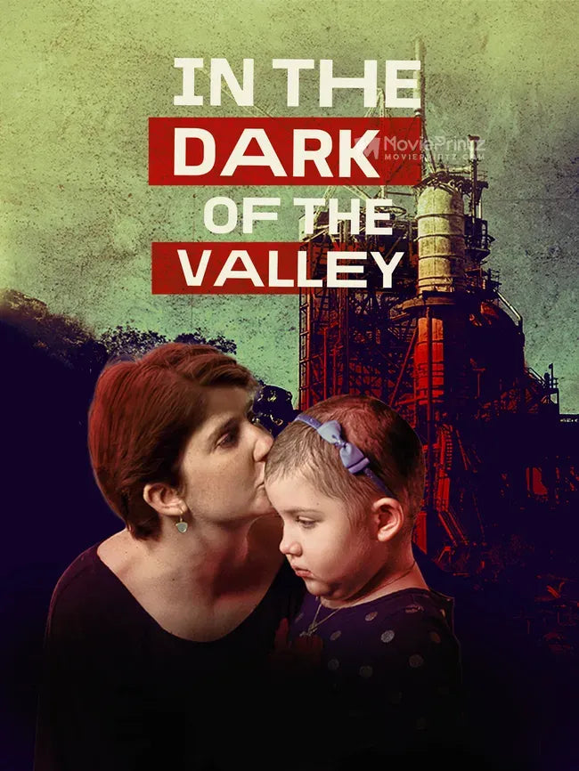 In the Dark of the Valley Poster