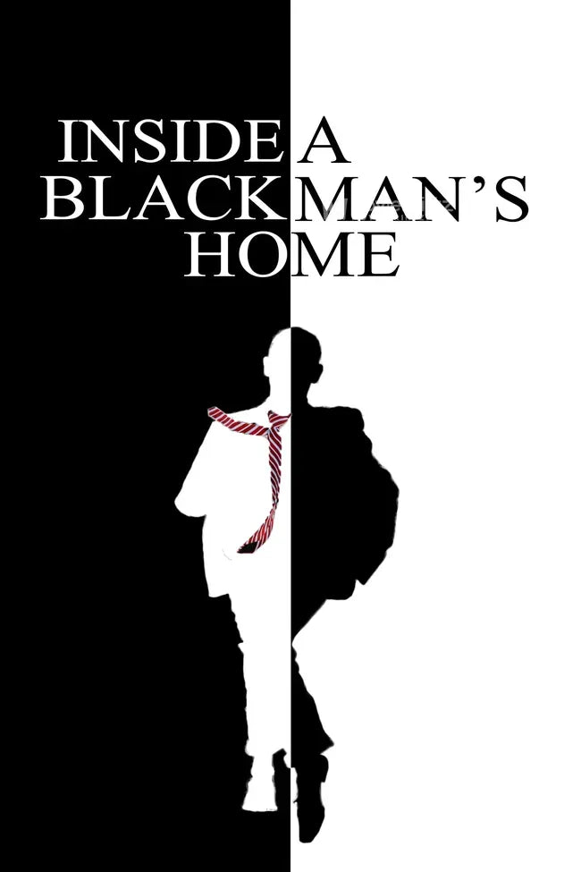 Inside A Black Man's Home Poster