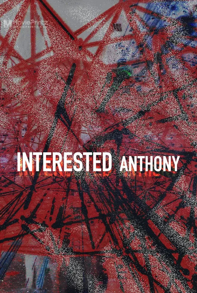 Interested Anthony Poster