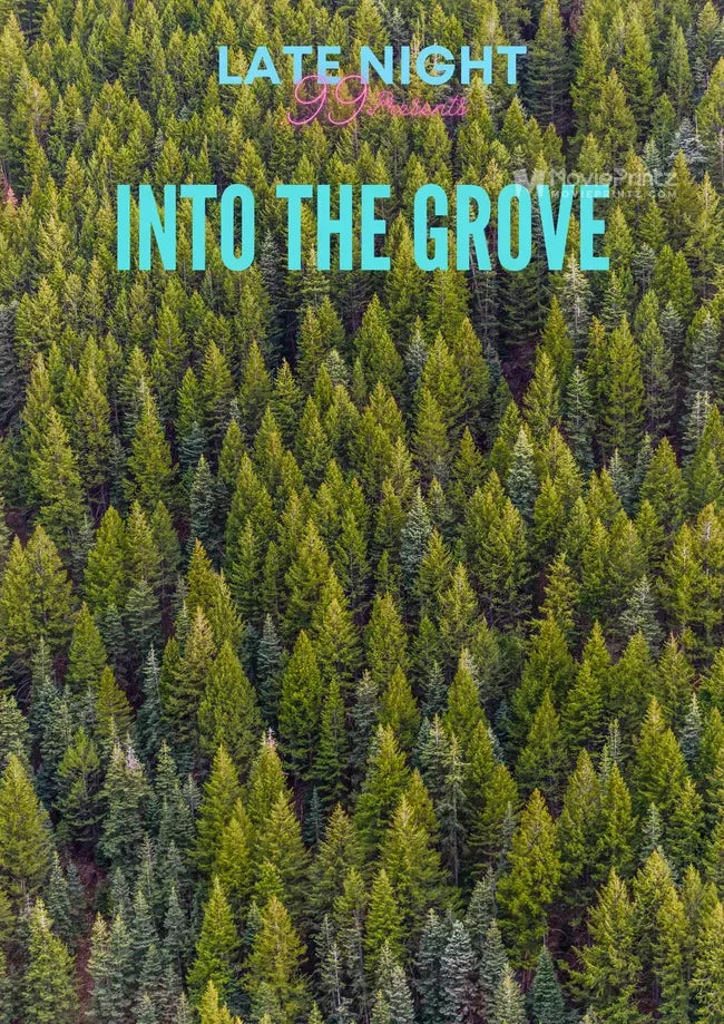 Into the Grove Poster