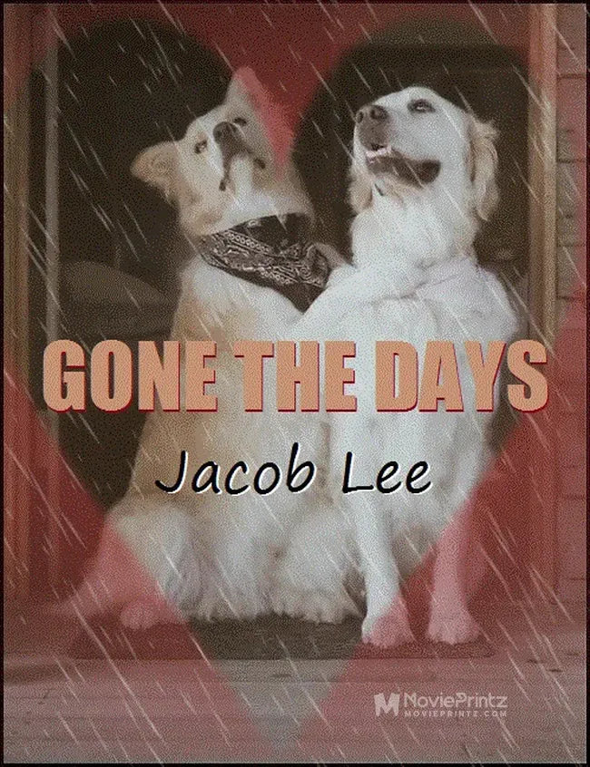 Jacob Lee: Gone the Days Poster