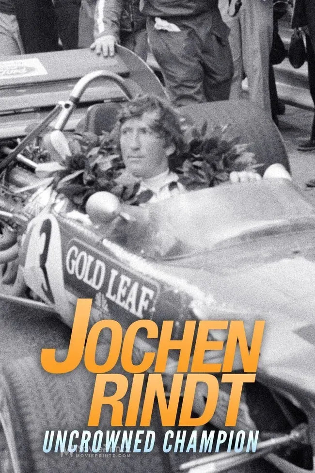 Jochen Rindt: Uncrowned Champion Poster