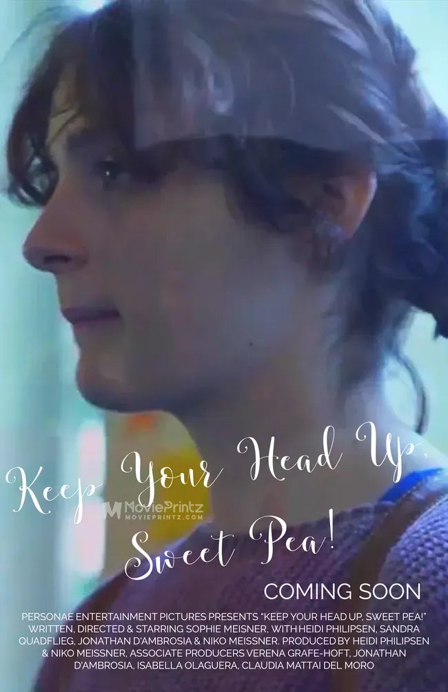 Keep Your Head Up, Sweet Pea Poster