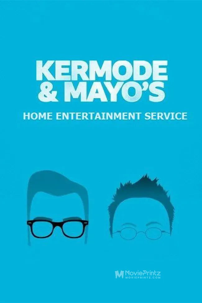 Kermode and Mayo's Home Entertainment Service Poster