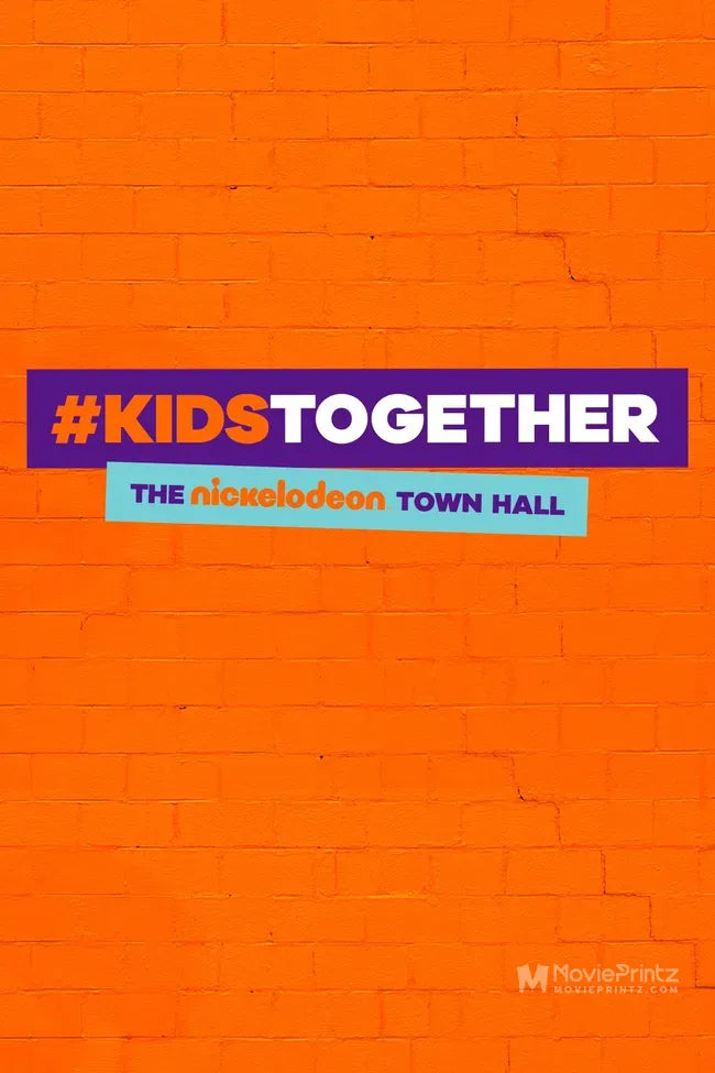 #KidsTogether: The Nickelodeon Town Hall Poster