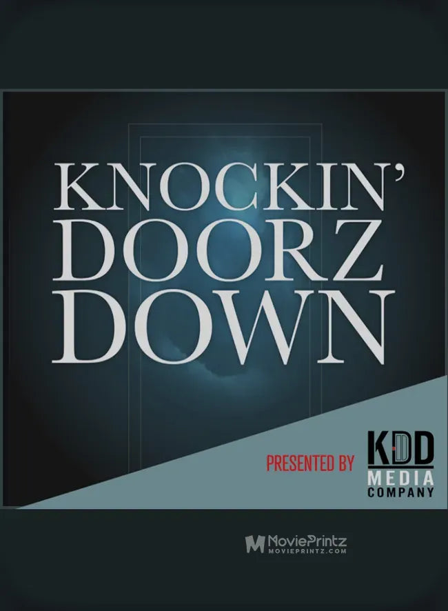 Knockin Doorz Down Poster