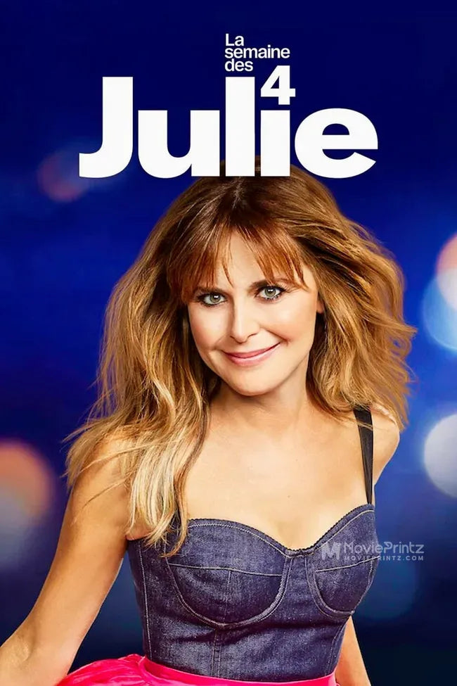 La Semaine des 4 Julie Poster