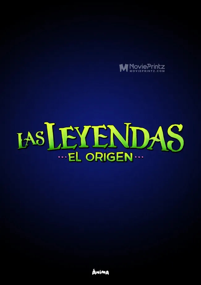 Las Leyendas: El Origen Poster