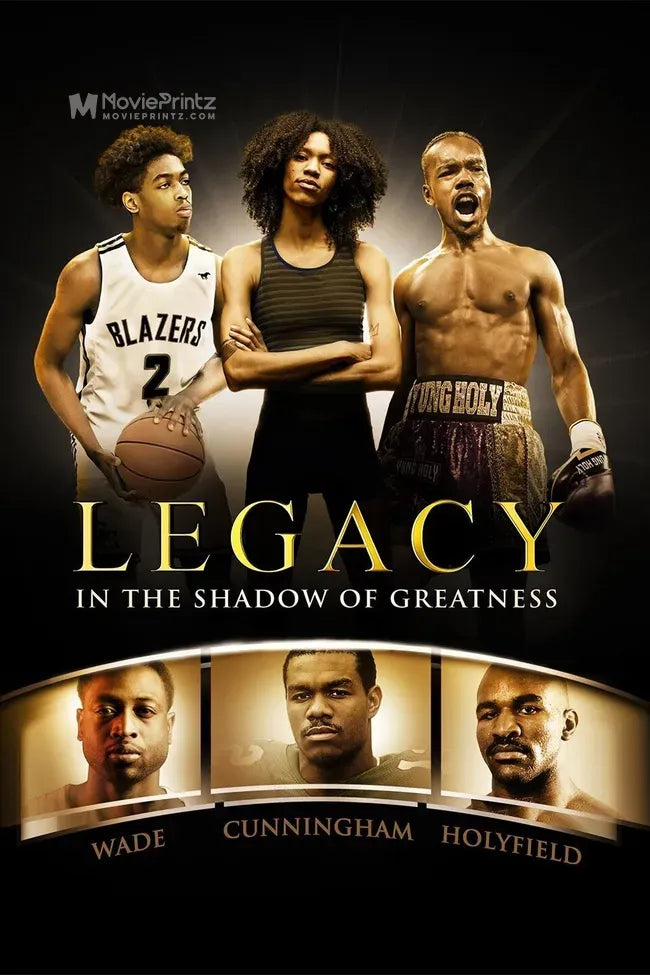 Legacy: In the Shadow of Greatness Poster