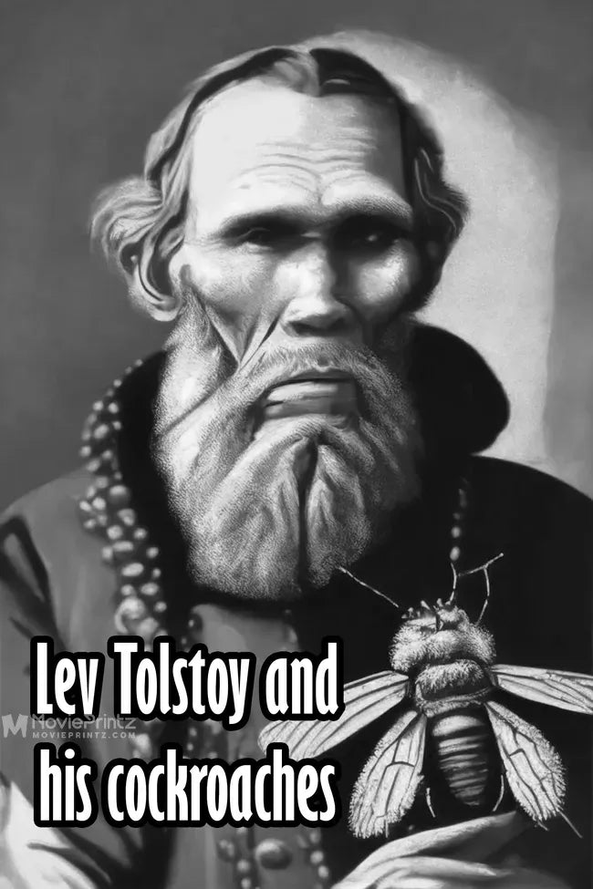 Lev Tolstoy and his cockroaches Poster