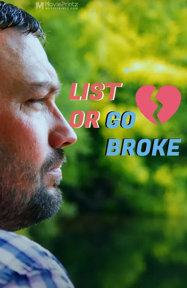 List or Go Broke Poster