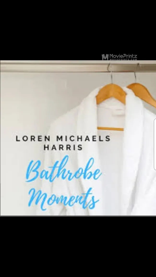 Loren Michaels Harris Bathrobe Moments Poster