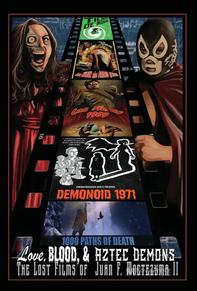 Love, Blood, & Aztec Demons: The Lost Films of Juan F. Moctezuma II Poster