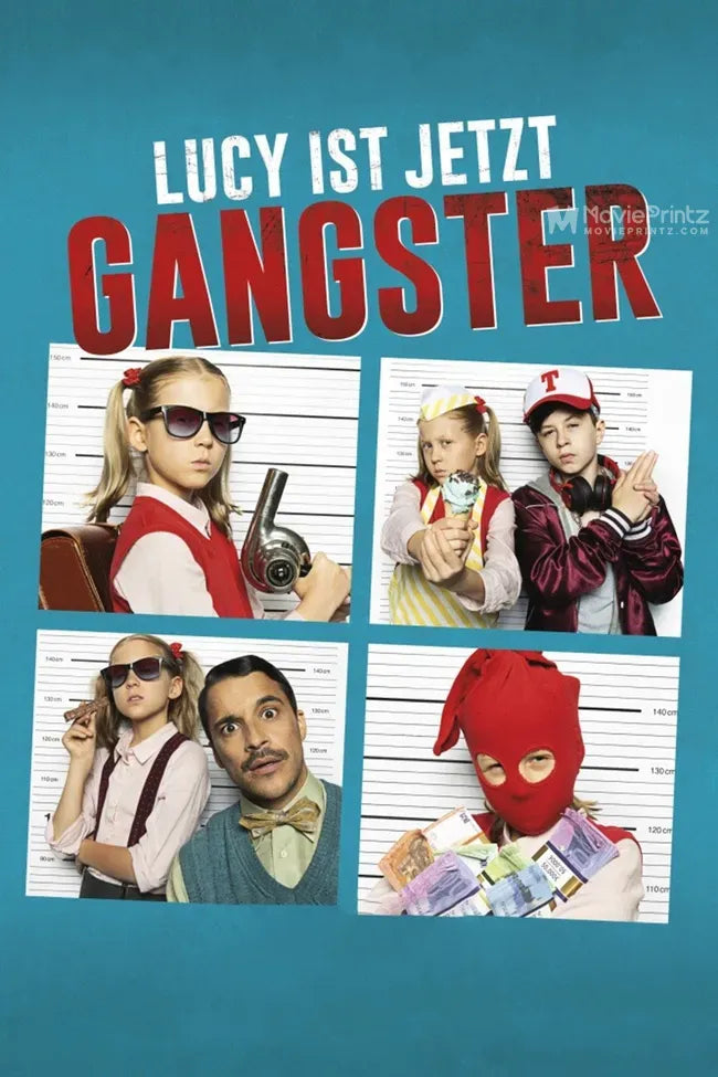 Lucy ist jetzt Gangster Poster