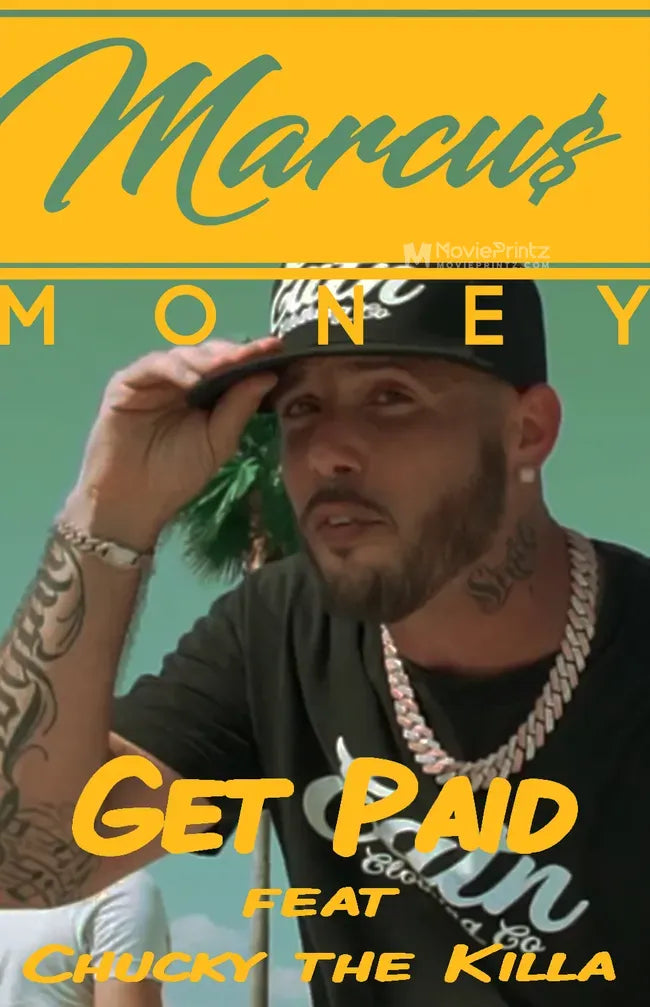 Marcus Money feat. Chucky the Killa: Get Paid Poster