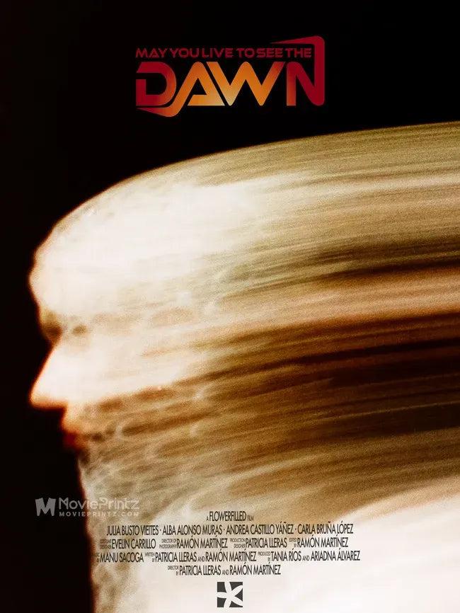 May You Live to See the Dawn Poster