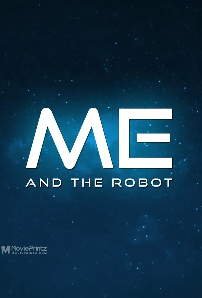 Me and the Robot Poster