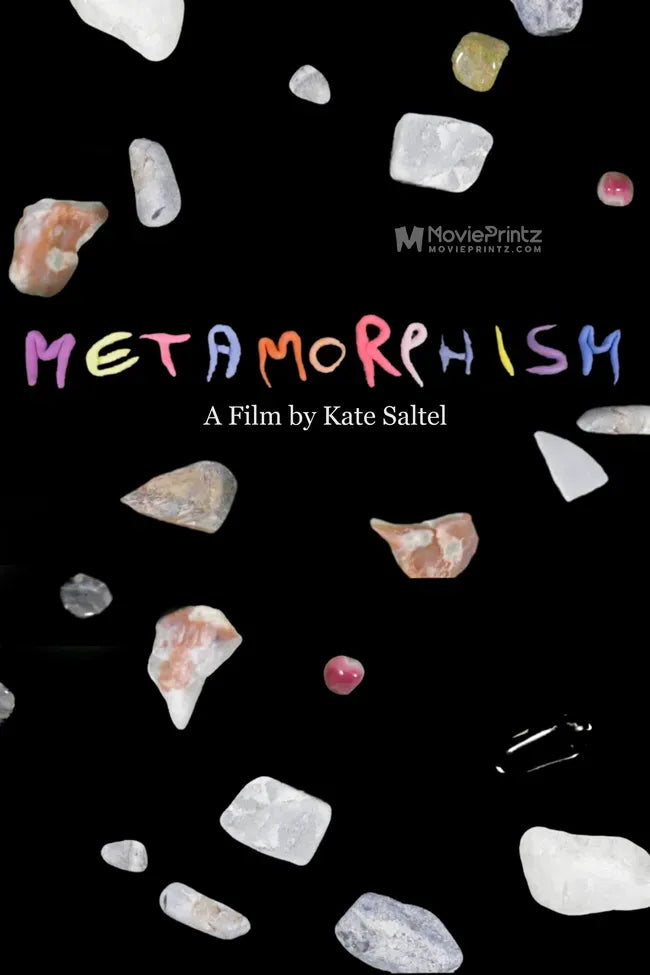 Metamorphism Poster