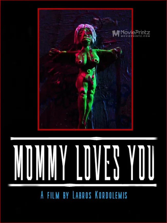 Mommy Loves You Poster