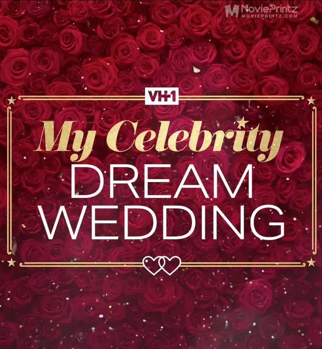 My Celebrity Dream Wedding Poster