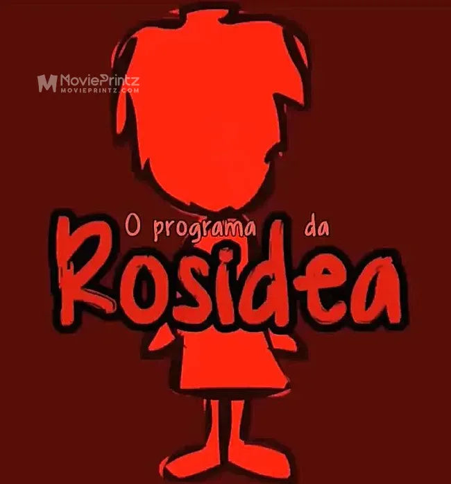 O Programa da Rosidea Poster