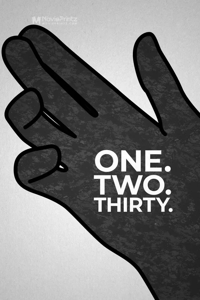 One. Two. Thirty. Poster