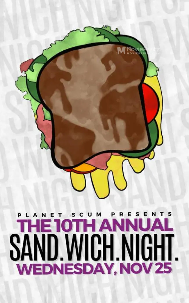 Planet Scum Presents: The 10th Annual Sandwich Night Poster