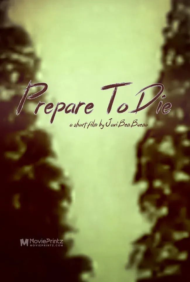 Prepare to Die Poster