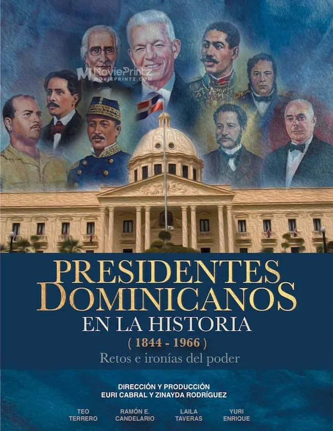 Presidentes dominicanos en la historia 1844-1966 Poster