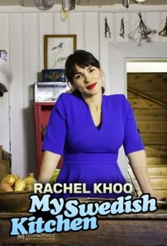 Rachel Khoo: My Swedish Kitchen Poster