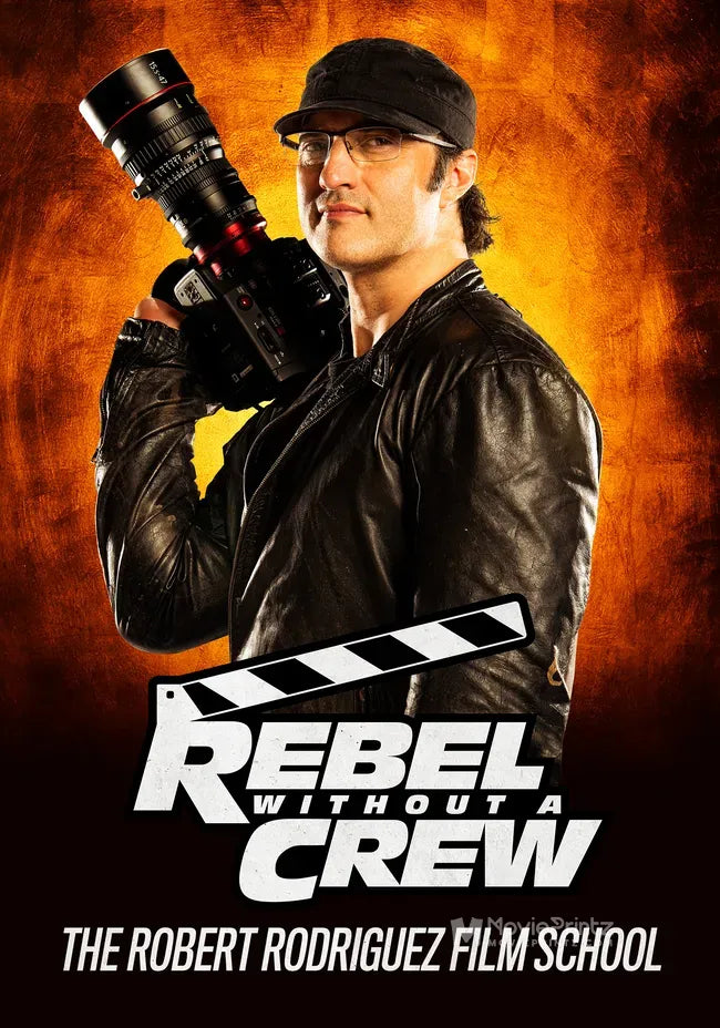 Rebel Without a Crew: The Robert Rodriguez Film School Poster