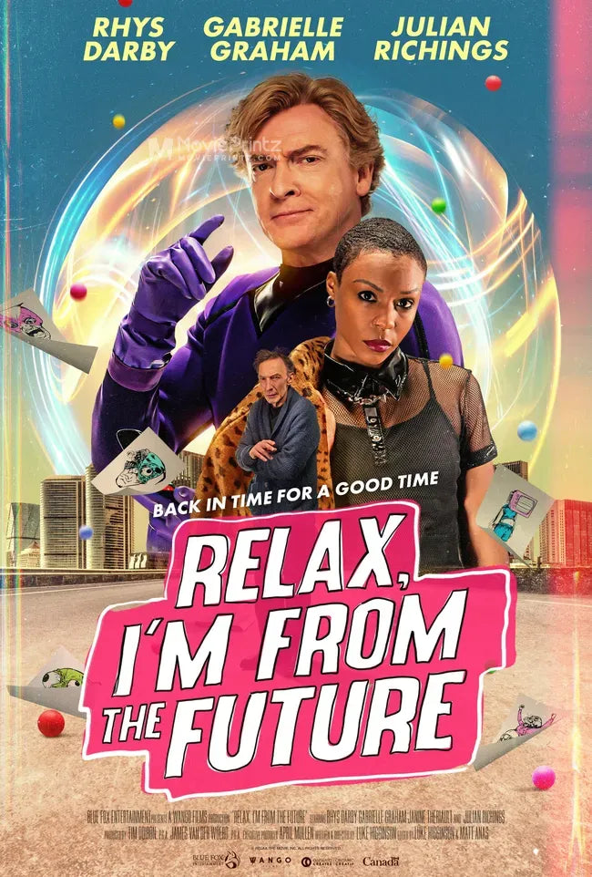 Relax, I'm from the Future Poster