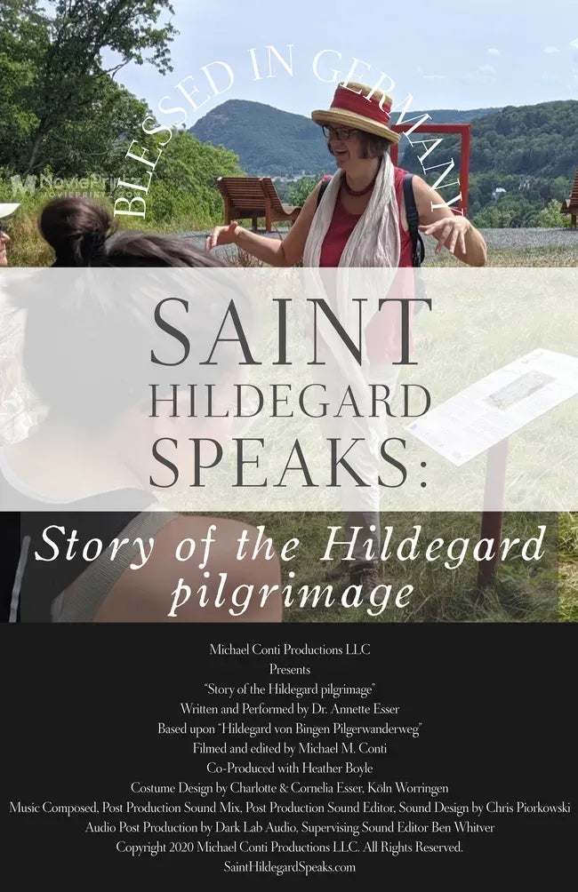 Saint Hildegard Speaks: Story of the Hildegard pilgrimage Poster