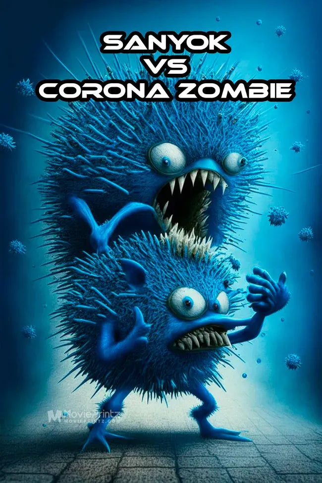 Sanyok vs Corona Zombie Poster