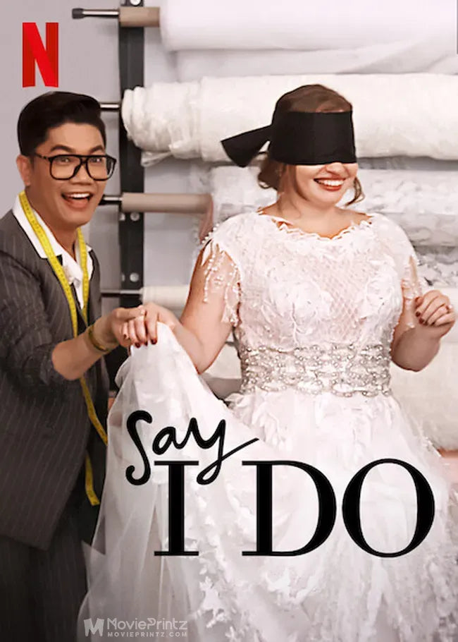 Say I Do Poster