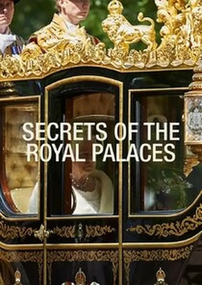 Secrets of the Royal Palaces Poster