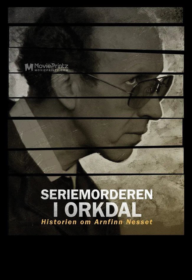 Seriemorderen i Orkdal - Historien om Arnfinn Nesset Poster