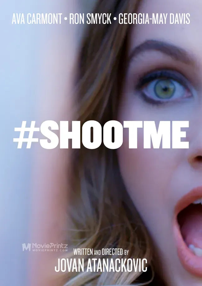 #shootme Poster