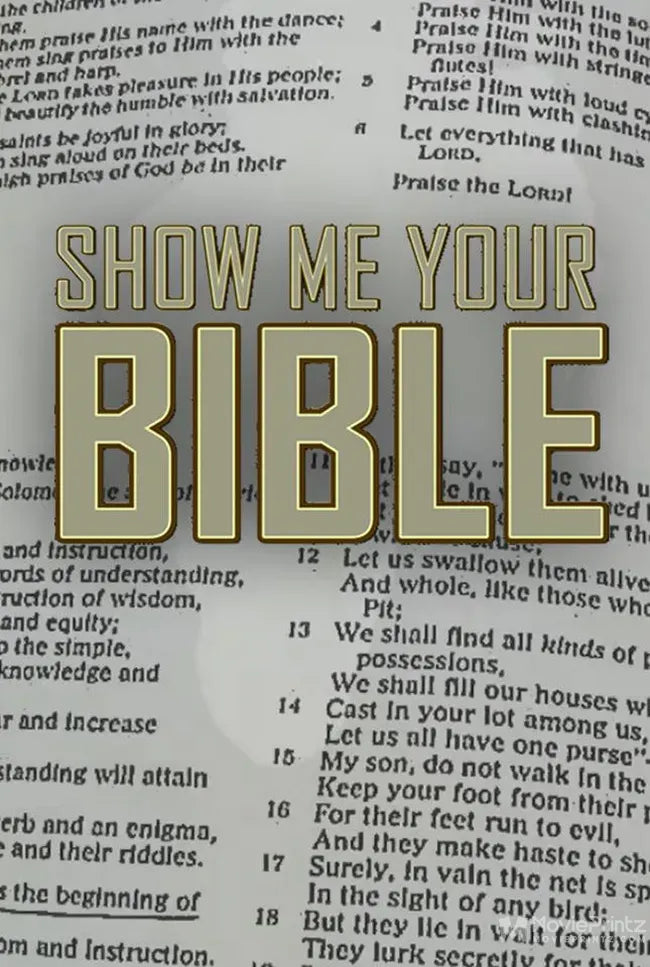 Show Me Your Bible Poster