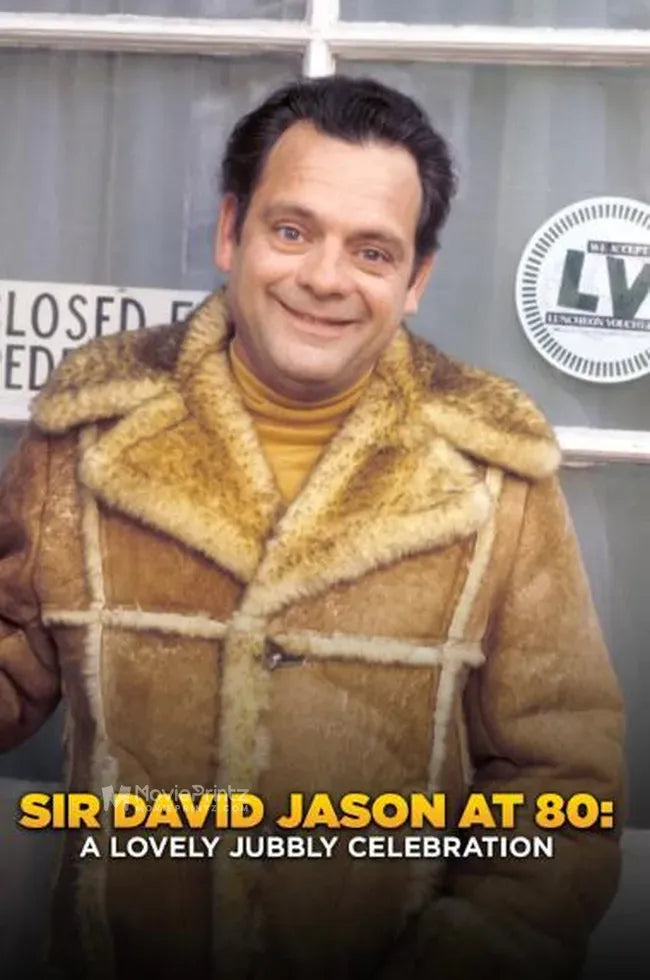 Sir David Jason at 80: A Lovely Jubbly Celebration Poster