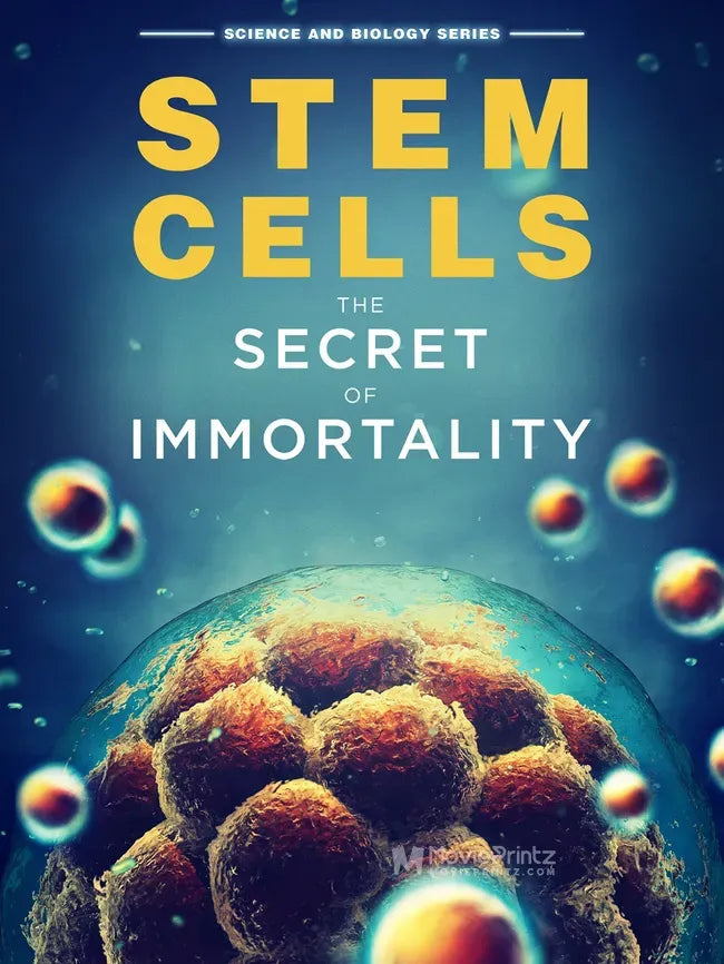 Stem Cells: The Secret to Immortality Poster