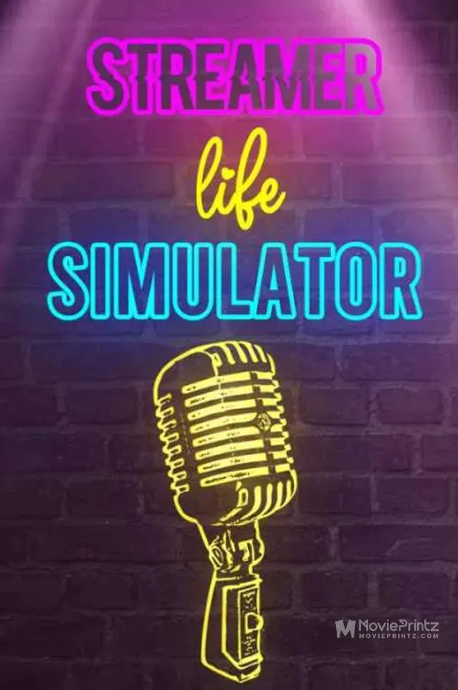 Streamer Life Simulator Poster