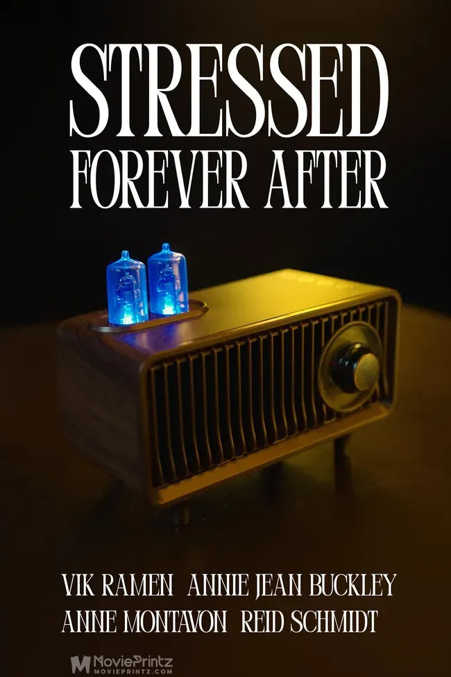 Stressed Forever After Poster