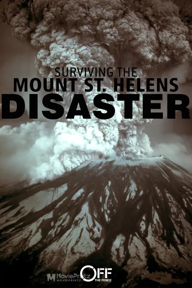 Surviving the Mount St. Helens Disaster Poster